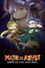 Made in Abyss: Dawn of the Deep Soul